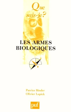 Les armes biologiques - Patrice Binder