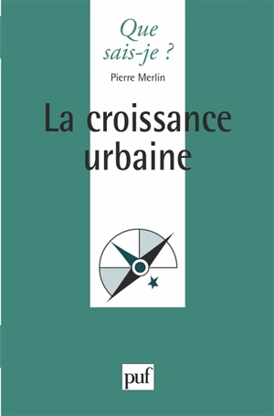 La Croissance urbaine - Pierre Merlin