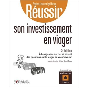 Réussir son investissement en viager - Patrice Leleu