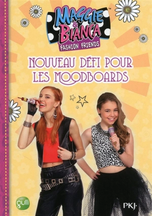 Maggie & Bianca : fashion friends. Vol. 6. Nouveau défi pour les Moodboards - Rainbow (firme)