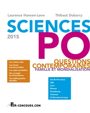 Questions contemporaines 2015 : famille et mondialisation : Sciences Po - Laurence Hansen-Love