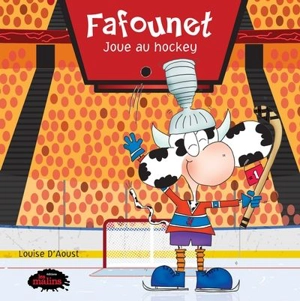 Fafounet joue au hockey - D'Aoust, Louise