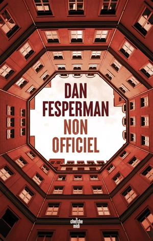 Non officiel : thriller - Dan Fesperman