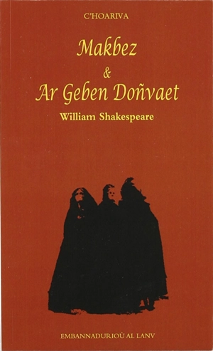 Makbez. Ar geben donvaet - William Shakespeare