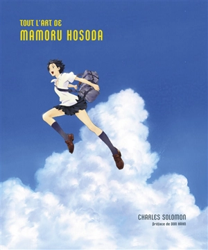 Tout l'art de Mamoru Hosoda - Charles Solomon