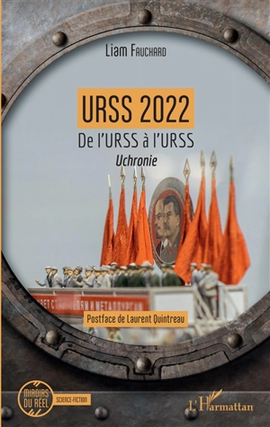 URSS 2022 : de l'URSS à l'URSS : uchronie - Liam Fauchard