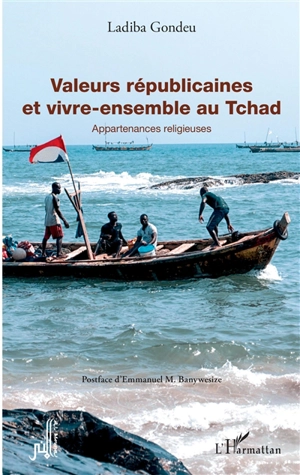 Valeurs républicaines et vivre-ensemble au Tchad : appartenances religieuses - Gondeu Ladiba