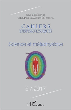 Cahiers épistémo-logiques, n° 6. Science et métaphysique