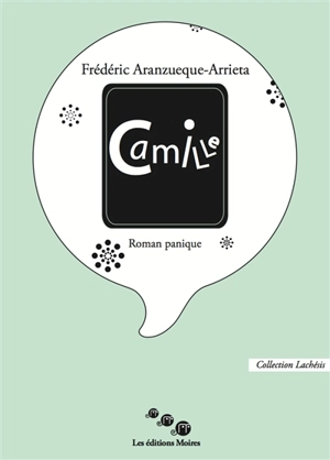 Camille : roman panique - Frédéric Aranzueque-Arrieta