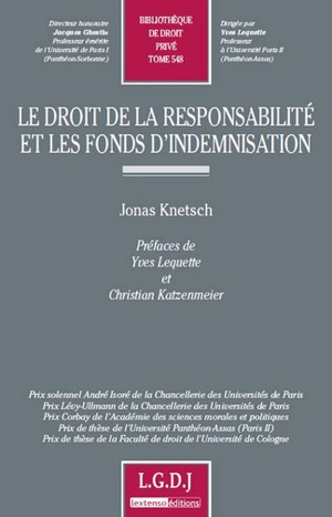 Le droit de la responsabilité et les fonds d'indemnisation : analyse en droits français et allemand - Jonas Knetsch