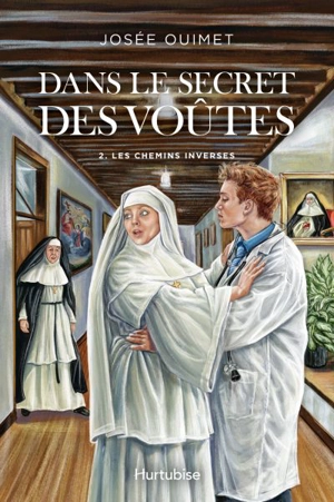 Les chemins inverses 2 - Josée Ouimet