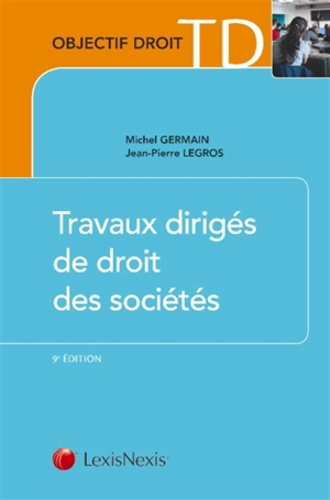 Travaux dirigés de droit des sociétés - Michel Germain