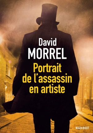 Portrait de l'assassin en artiste - David Morrell