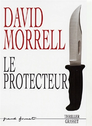 Le protecteur - David Morrell