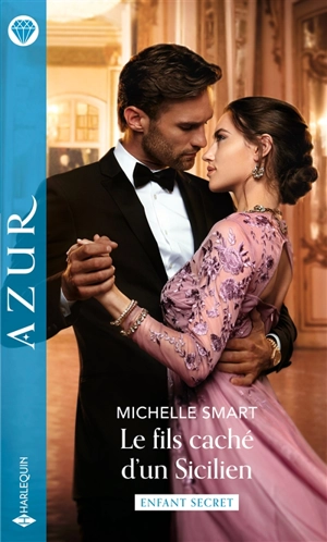 Le fils caché d'un Sicilien : enfant secret - Michelle Smart