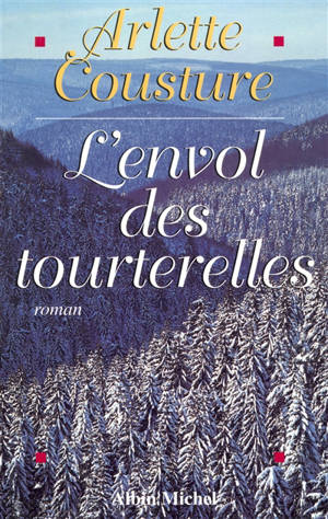 L'envol des tourterelles - Arlette Cousture