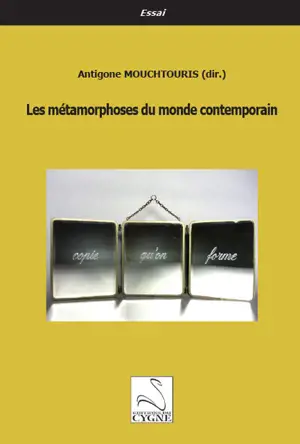 Les métamorphoses du monde contemporain