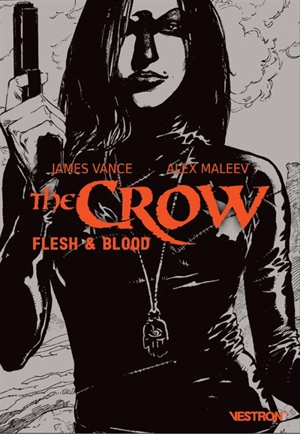 The crow. Vol. 3. Flesh and blood - James O'Barr