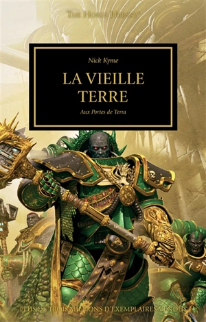 The Horus heresy. Vol. 47. La vieille Terre : aux portes de Terra - Nick Kyme