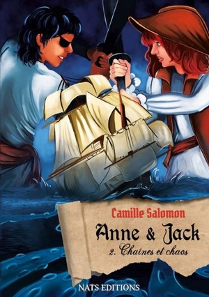 Anne & Jack. Vol. 2. Chaînes et chaos - Camille Salomon