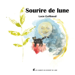 Sourire de lune - Luce Guilbaud