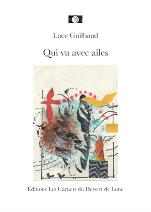 Qui va avec ailes - Luce Guilbaud