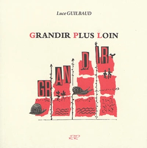 Grandir plus loin - Luce Guilbaud