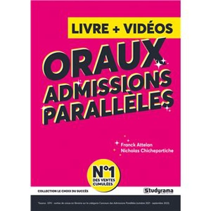 Oraux admissions parallèles : livre + vidéos - Franck Attelan