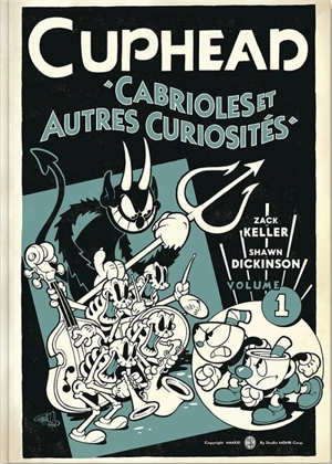 Cuphead. Vol. 1. Cabrioles et autres curiosités - Zack Keller