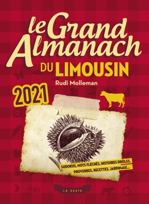 Le grand almanach du Limousin 2021 - Rudi Molleman