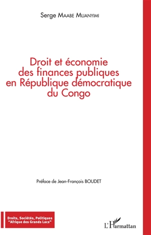 Droit et économie des finances publiques en République démocratique du Congo - Serge Maabe Muanyimi