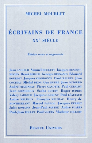 Ecrivains de France, XXe siècle - Michel Mourlet