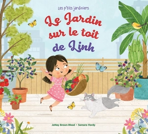 Le jardin sur le toit de Linh - Janay Brown-Wood