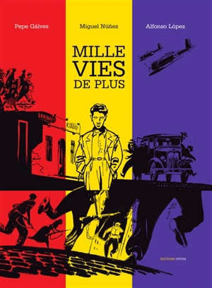 Mille vies de plus - Pepe Galvez