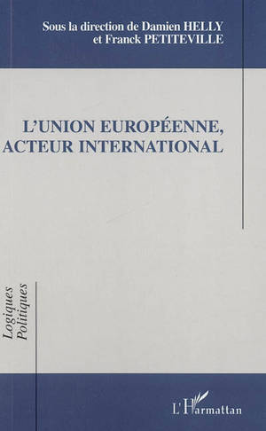 L'Union européenne, acteur international