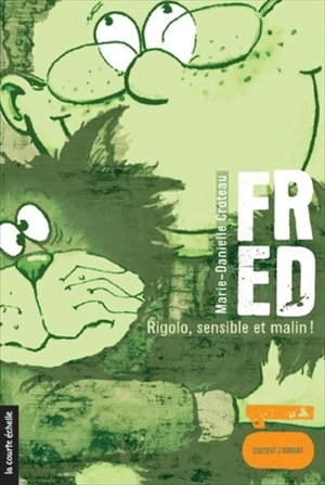 Fred, volume 1 - Marie-Danielle Croteau