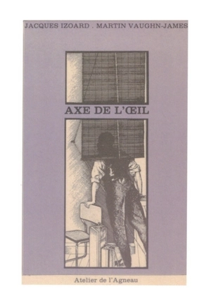 Axe de l'oeil - Jacques Izoard