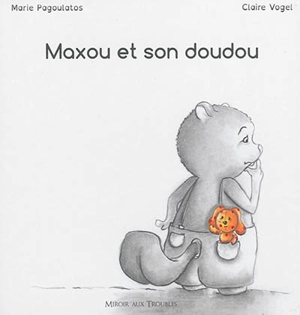 Maxou et son doudou - Marie Pagoulatos