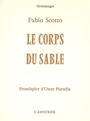 Le corps du sable - Fabio Scotto