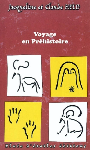 Voyage en préhistoire - Claude Held