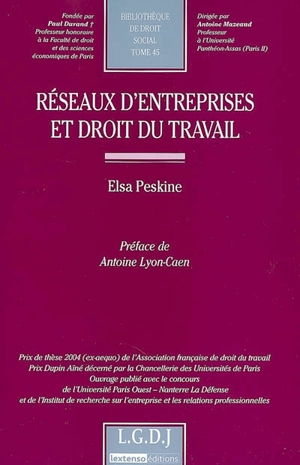 Réseaux d'entreprises et droit du travail - Elsa Peskine