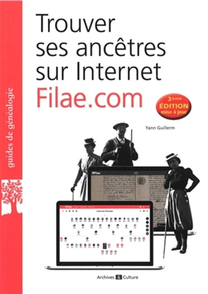 Trouver ses ancêtres sur Internet : Filae.com - Yann Guillerm