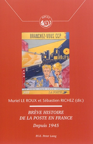 Brève histoire de la Poste en France : depuis 1945