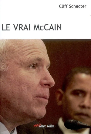 Le vrai McCain - Cliff Schecter