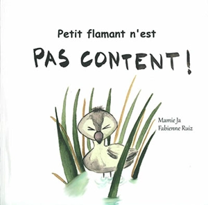 Petit flamant n'est pas content - Mamie Ja