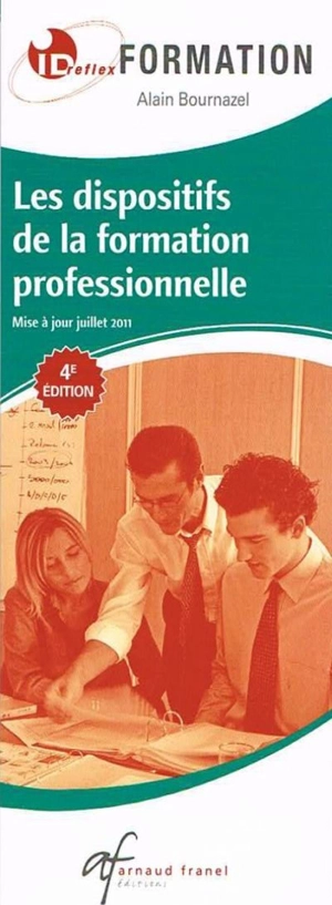 Formation : dispositifs de la formation professionnelle - Alain Bournazel