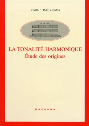 La tonalité harmonique - Carl Dahlhaus