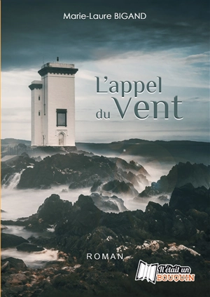 L'appel du vent - Marie-Laure Bigand