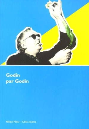 Godin par Godin - Noël Godin