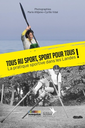 Tous au sport, sport pour tous ! : la pratique sportive dans les Landes - Marie Afdjene